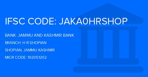 Jammu And Kashmir Bank H R Shopian Branch IFSC Code