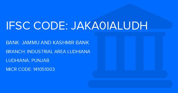 Jammu And Kashmir Bank Industrial Area Ludhiana Branch IFSC Code