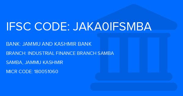 Jammu And Kashmir Bank Industrial Finance Branch Samba Branch IFSC Code