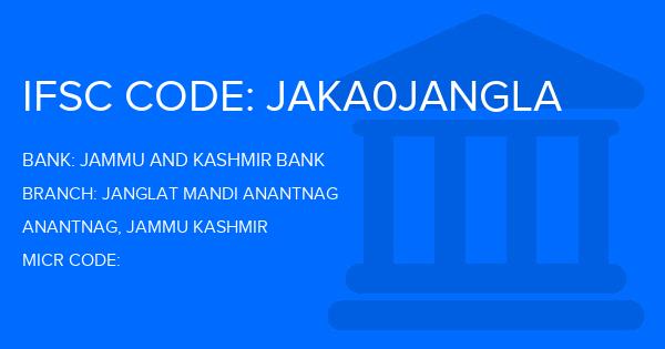 Jammu And Kashmir Bank Janglat Mandi Anantnag Branch IFSC Code