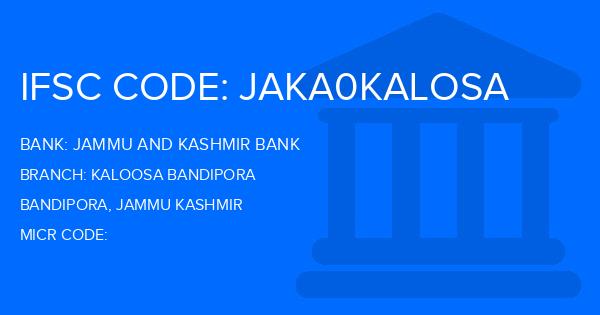 Jammu And Kashmir Bank Kaloosa Bandipora Branch IFSC Code