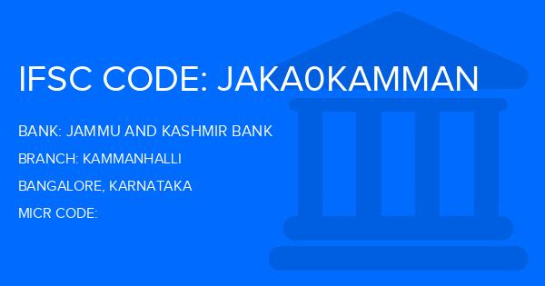 Jammu And Kashmir Bank Kammanhalli Branch IFSC Code