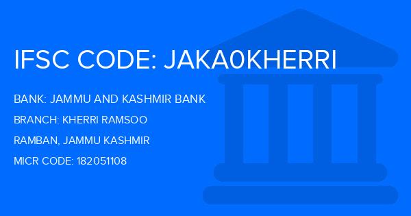 Jammu And Kashmir Bank Kherri Ramsoo Branch IFSC Code