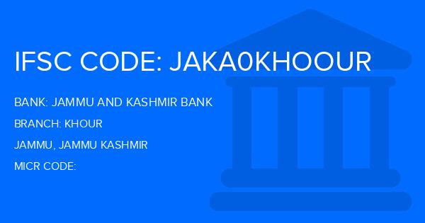 Jammu And Kashmir Bank Khour Branch IFSC Code