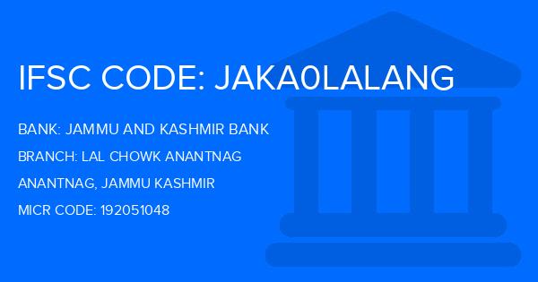 Jammu And Kashmir Bank Lal Chowk Anantnag Branch IFSC Code