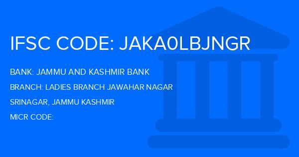 Jammu And Kashmir Bank Ladies Branch Jawahar Nagar Branch IFSC Code
