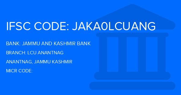 Jammu And Kashmir Bank Lcu Anantnag Branch IFSC Code