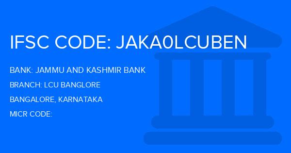 Jammu And Kashmir Bank Lcu Banglore Branch IFSC Code