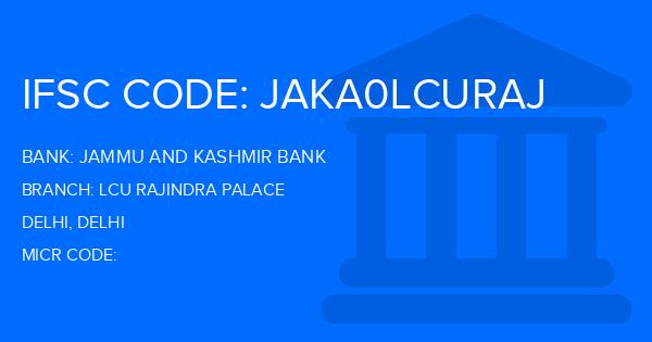 Jammu And Kashmir Bank Lcu Rajindra Palace Branch IFSC Code