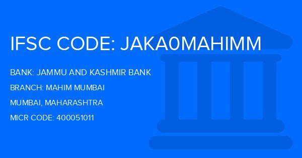 Jammu And Kashmir Bank Mahim Mumbai Branch IFSC Code