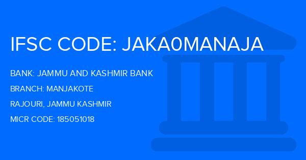 Jammu And Kashmir Bank Manjakote Branch IFSC Code