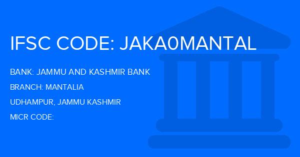 Jammu And Kashmir Bank Mantalia Branch IFSC Code