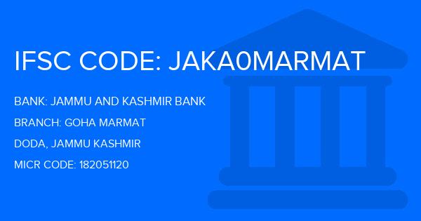 Jammu And Kashmir Bank Goha Marmat Branch IFSC Code