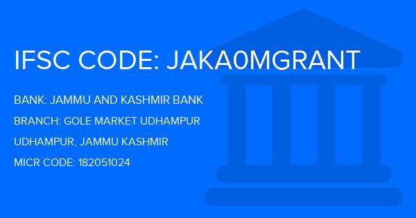 Jammu And Kashmir Bank Gole Market Udhampur Branch IFSC Code