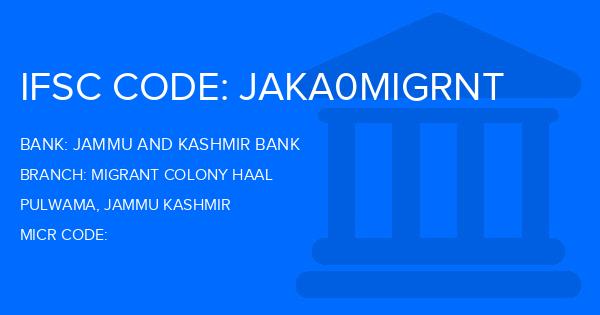 Jammu And Kashmir Bank Migrant Colony Haal Branch IFSC Code