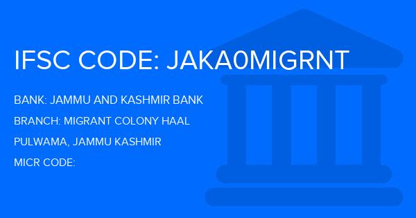 Jammu And Kashmir Bank Migrant Colony Haal Branch IFSC Code