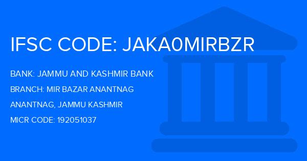 Jammu And Kashmir Bank Mir Bazar Anantnag Branch IFSC Code