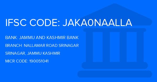 Jammu And Kashmir Bank Nallamar Road Srinagar Branch IFSC Code