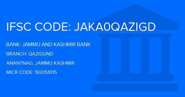 Jammu And Kashmir Bank Qazigund Branch IFSC Code