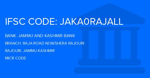 Jammu And Kashmir Bank Raja Road Nowshera Rajouri Branch IFSC Code