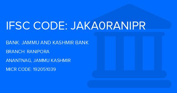 Jammu And Kashmir Bank Ranipora Branch IFSC Code