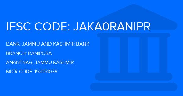 Jammu And Kashmir Bank Ranipora Branch IFSC Code