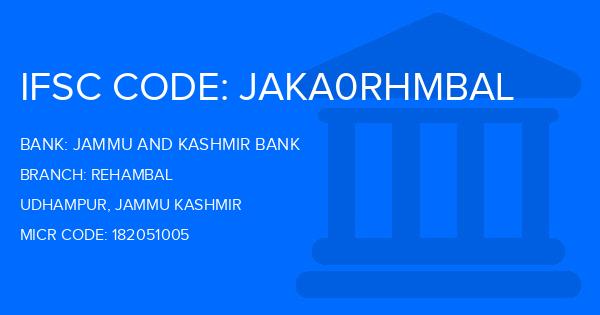 Jammu And Kashmir Bank Rehambal Branch IFSC Code