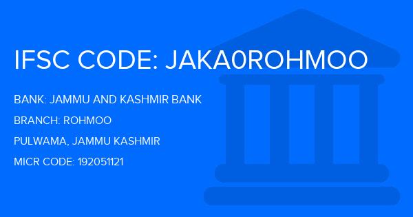 Jammu And Kashmir Bank Rohmoo Branch IFSC Code