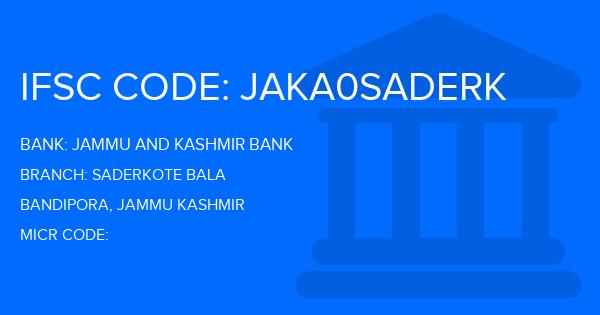 Jammu And Kashmir Bank Saderkote Bala Branch IFSC Code