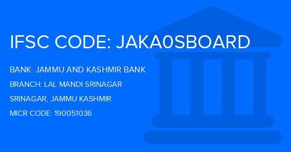 Jammu And Kashmir Bank Lal Mandi Srinagar Branch IFSC Code