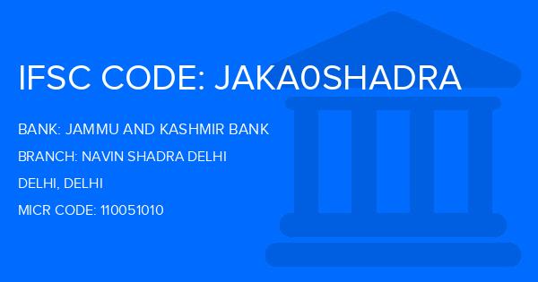 Jammu And Kashmir Bank Navin Shadra Delhi Branch IFSC Code