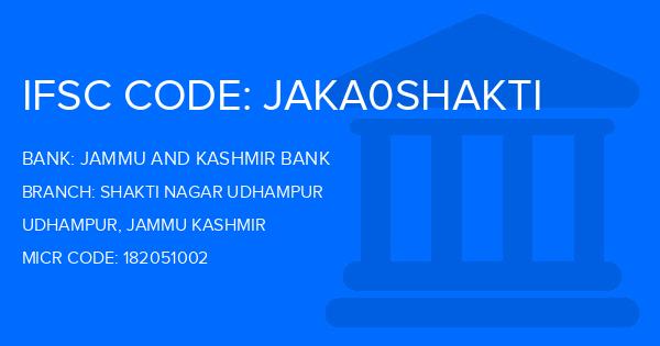 Jammu And Kashmir Bank Shakti Nagar Udhampur Branch IFSC Code
