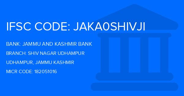 Jammu And Kashmir Bank Shiv Nagar Udhampur Branch IFSC Code