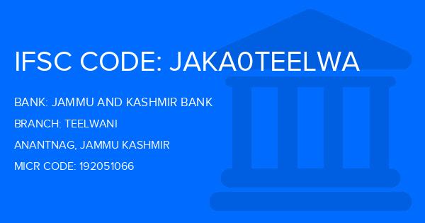 Jammu And Kashmir Bank Teelwani Branch IFSC Code