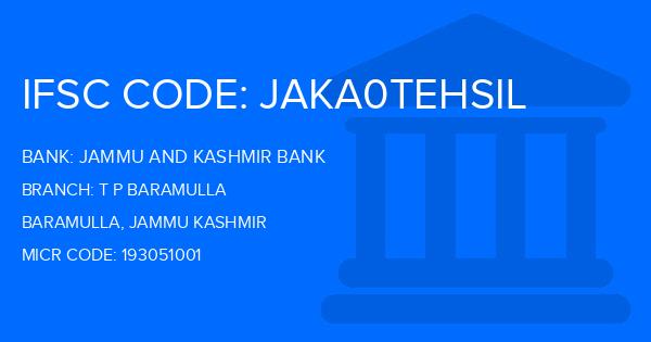 Jammu And Kashmir Bank T P Baramulla Branch IFSC Code