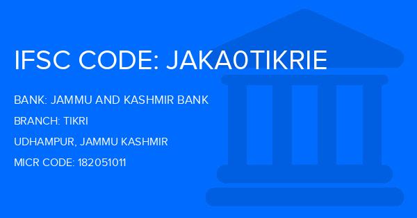 Jammu And Kashmir Bank Tikri Branch IFSC Code