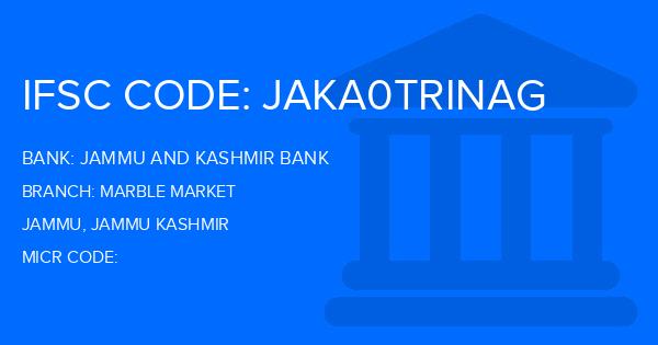 Jammu And Kashmir Bank Marble Market Branch IFSC Code