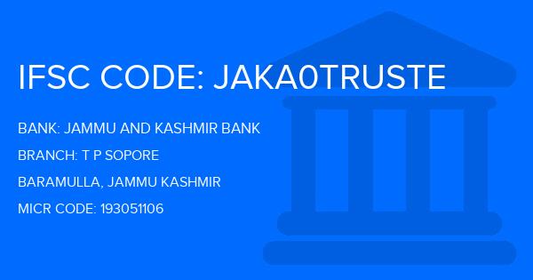 Jammu And Kashmir Bank T P Sopore Branch IFSC Code