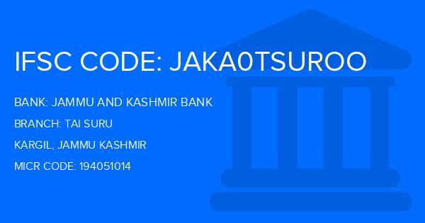 Jammu And Kashmir Bank Tai Suru Branch IFSC Code