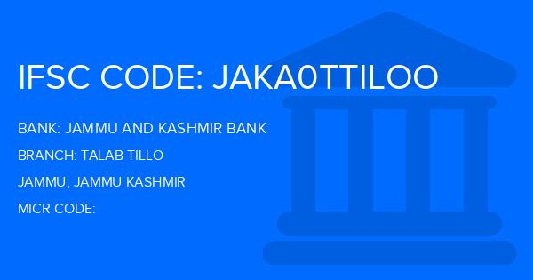 Jammu And Kashmir Bank Talab Tillo Branch IFSC Code