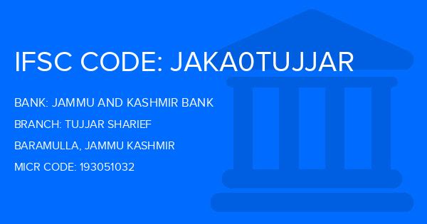 Jammu And Kashmir Bank Tujjar Sharief Branch IFSC Code