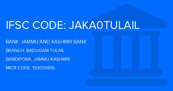 Jammu And Kashmir Bank Badugam Tulail Branch IFSC Code