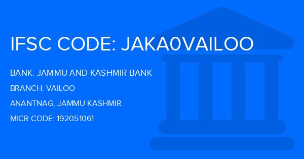 Jammu And Kashmir Bank Vailoo Branch IFSC Code