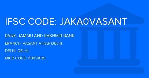 Jammu And Kashmir Bank Vasant Vihar Delhi Branch IFSC Code