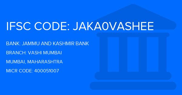 Jammu And Kashmir Bank Vashi Mumbai Branch IFSC Code