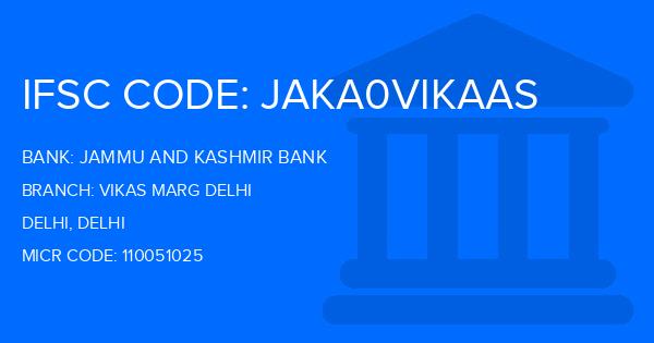 Jammu And Kashmir Bank Vikas Marg Delhi Branch IFSC Code