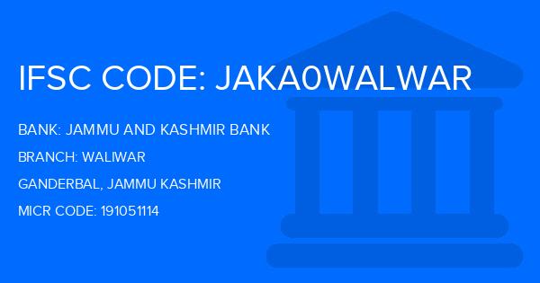 Jammu And Kashmir Bank Waliwar Branch IFSC Code