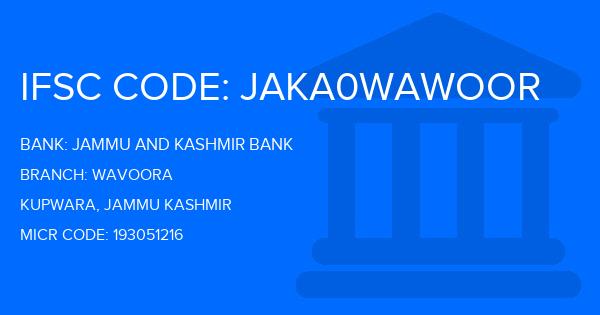 Jammu And Kashmir Bank Wavoora Branch IFSC Code