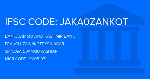 Jammu And Kashmir Bank Zainakote Srinagar Branch IFSC Code
