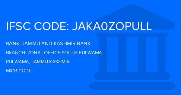 Jammu And Kashmir Bank Zonal Office South Pulwama Branch IFSC Code